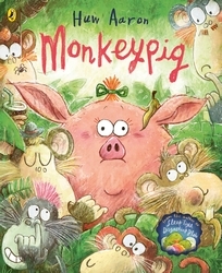 Book cover of Monkeypig by Huw Aaron