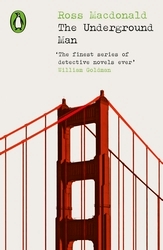 Book cover of The Underground Man by Ross Macdonald