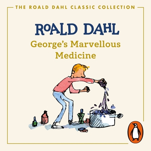 Book cover of George's Marvellous Medicine by Roald Dahl