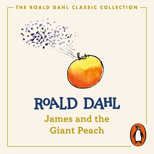Book cover of James and the Giant Peach by Roald Dahl