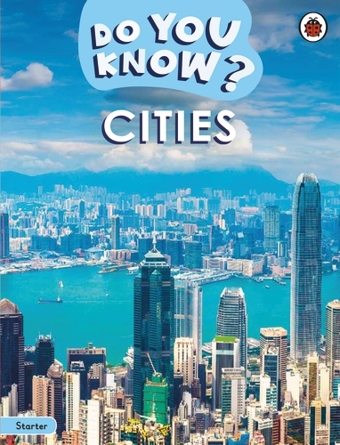 Book cover of Do You Know? Starter Level – Cities by Ladybird