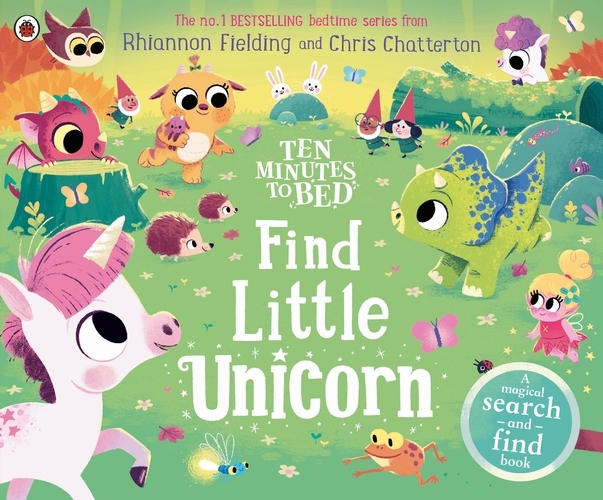 Book cover of Ten Minutes to Bed: Find Little Unicorn by Rhiannon Fielding