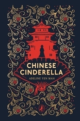 Book cover of Chinese Cinderella by Adeline Yen Mah