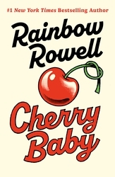 Book cover of Cherry Baby by Rainbow Rowell