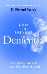 Book cover of How to Prevent Dementia by Richard Restak