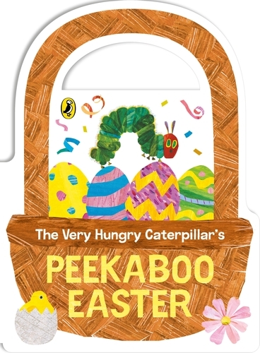 Book cover of The Very Hungry Caterpillar's Peekaboo Easter by Eric Carle