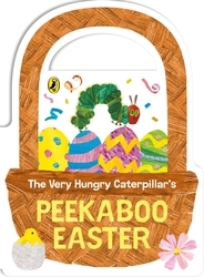 Book cover of The Very Hungry Caterpillar's Peekaboo Easter by Eric Carle