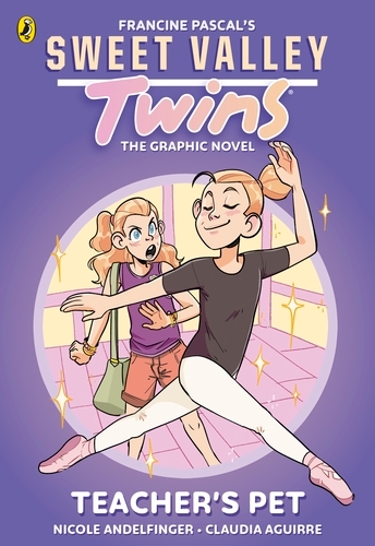 Book cover of Sweet Valley Twins The Graphic Novel: Teacher's Pet by Francine Pascal, Nicole Andelfinger