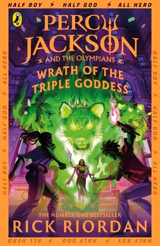 Book cover of #7 - Percy Jackson and the Olympians: Wrath of the Triple Goddess by Rick Riordan