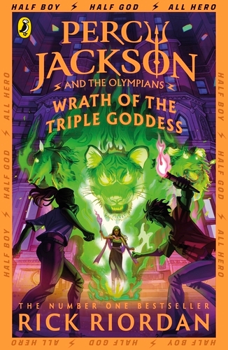 Book cover of Percy Jackson and the Olympians: Wrath of the Triple Goddess by Rick Riordan