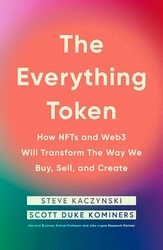 Book cover of The Everything Token by Steve Kaczynski, Scott Duke Kominers