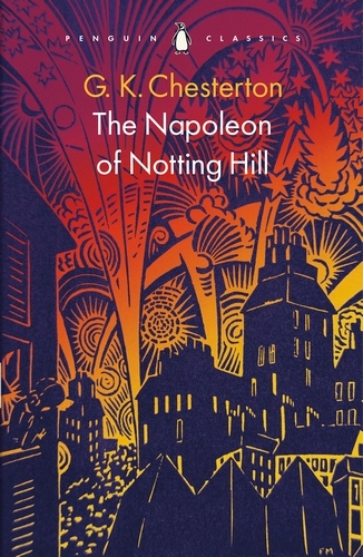 Book cover of The Napoleon of Notting Hill by G K Chesterton