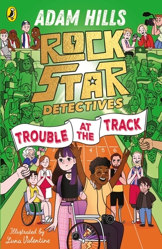 Book cover of Rockstar Detectives: Trouble at the Track by Adam Hills