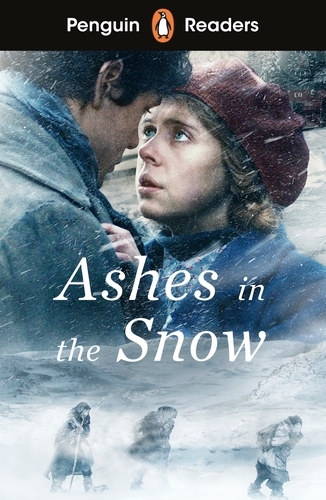 Book cover of Penguin Readers Level 5: Ashes in the Snow (ELT Graded Reader) by Ruta Sepetys