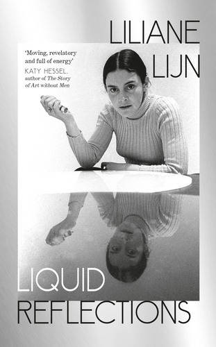 Book cover of Liquid Reflections by Liliane Lijn