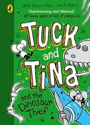 Book cover of Tuck and Tina and the Dinosaur Thief by Jess Brallier, Jack Keely