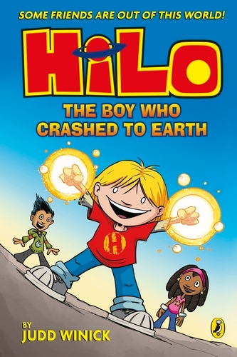 Book cover of #1 - Hilo: The Boy Who Crashed to Earth by Judd Winick
