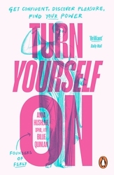 Book cover of Turn Yourself On by Anna Hushlak, Billie Quinlan