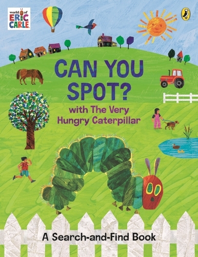 Book cover of Can You Spot? with The Very Hungry Caterpillar by Eric Carle