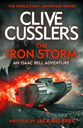 Book cover of Clive Cussler’s The Iron Storm by Jack du Brul