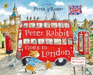 Book cover of Peter Rabbit: Peter Rabbit Goes to London by Beatrix Potter