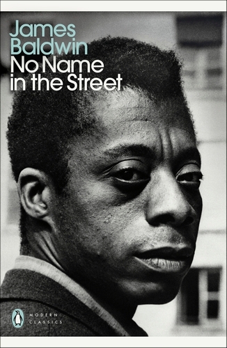 Book cover of No Name in the Street by James Baldwin