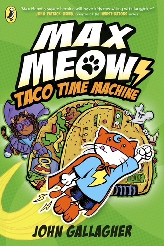 Book cover of Max Meow Book 4: Taco Time Machine by John Gallagher