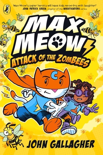 Book cover of Max Meow Book 5: Attack of the ZomBEES by John Gallagher