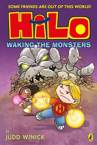 Book cover of Hilo: Waking the Monsters by Judd Winick