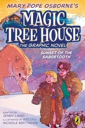 Book cover of Magic Tree House: Sunset of the Sabertooth by Mary Pope Osborne, Jenny Laird