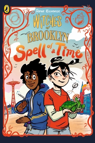 Book cover of Witches of Brooklyn:  Spell of a Time by Sophie Escabasse