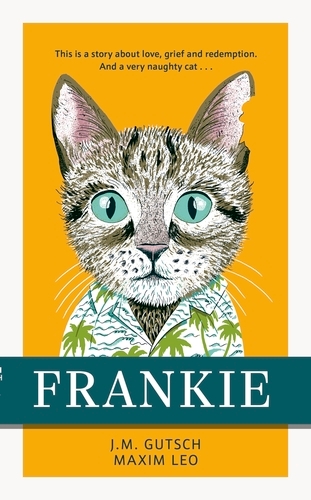 Book cover of Frankie by J. M. Gutsch, Maxim Leo