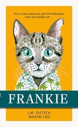 Book cover of Frankie by J. M. Gutsch, Maxim Leo