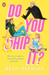 Book cover of Do You Ship It by Beth Reekles