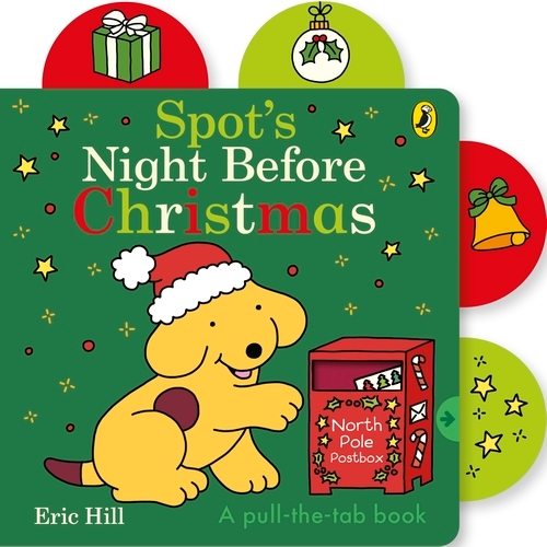 Book cover of Spot’s Night Before Christmas by Eric Hill