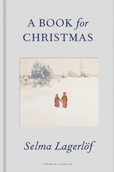 Book cover of A Book for Christmas by Selma Lagerlöf