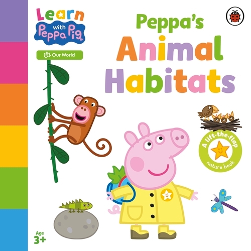 Book cover of Learn with Peppa: Peppa's Animal Habitats by Peppa Pig