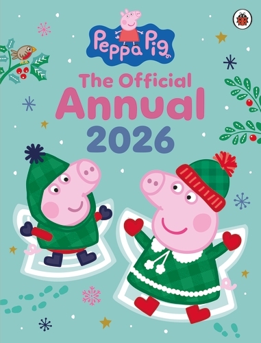 Book cover of Peppa Pig: The Official Annual 2026 by Peppa Pig
