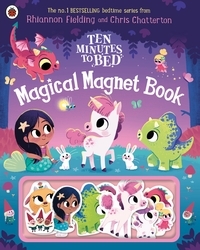 Book cover of Ten Minutes to Bed: Magical Magnet Book by Rhiannon Fielding