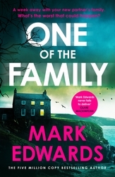 Book cover of One of the Family by Mark Edwards