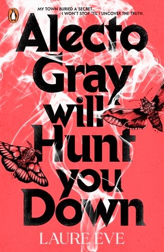 Book cover of Alecto Gray Will Hunt You Down by Laure Eve