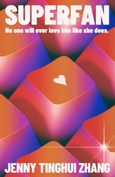 Book cover of Superfan by Jenny Tinghui Zhang