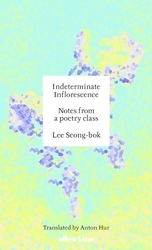 Book cover of Indeterminate Inflorescence by Lee Seong-bok