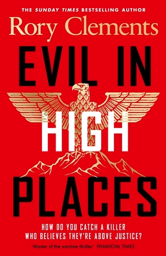 Book cover of Evil in High Places by Rory Clements