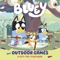 Book cover of Bluey: Outdoor Games by Bluey