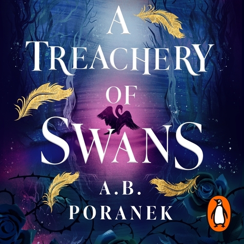 Book cover of A Treachery of Swans by A. B. Poranek
