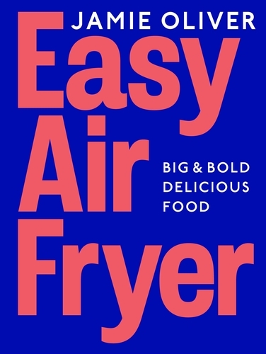 Book cover of Easy Air Fryer by Jamie Oliver