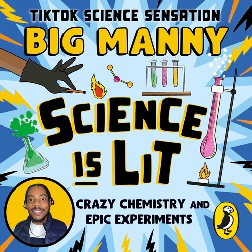 Book cover of Science is Lit by Big Manny