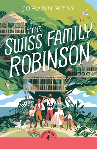 Book cover of The Swiss Family Robinson by J. D. Wyss