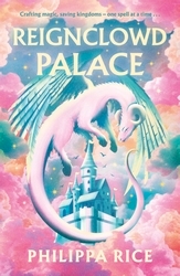 Book cover of Reignclowd Palace by Philippa Rice
